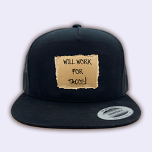  Will Work for Tacos Hat