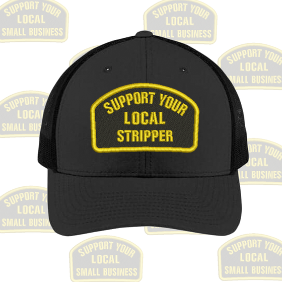 Support Your Local Stripper