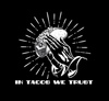 In Tacos We Trust